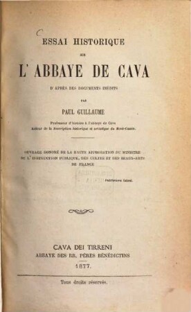 Essai historique sur l'Abbaye de Cava : d'après des documents inédits