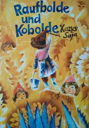 Raufbolde und Kobolde