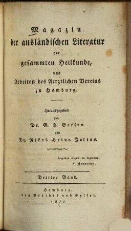 Magazin der ausländischen Literatur der gesammten Heilkunde und Arbeiten des Ärztlichen Vereins zu Hamburg. 3. 1822