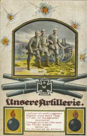 Unsere Artillerie - Das Feuerrohr aus Erz gegossen [...]