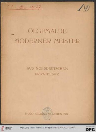 Ölgemälde moderner Meister aus norddeutschem Privatbesitz : Auktion in München in der Galerie Helbing, 22. Mai 1917