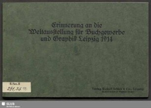 Erinnerung an die Weltausstellung für Buchgewerbe und Graphik Leipzig 1914