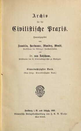 Archiv für die civilistische Praxis, 81 = N.F., Bd. 31. 1893