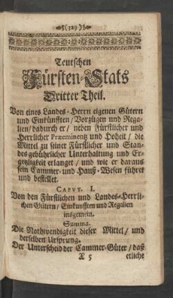 Capvt I. Von den Fürstlichen und Landes-Herrlichen Gütern/ Einkünfften und Regalien insgemein.
