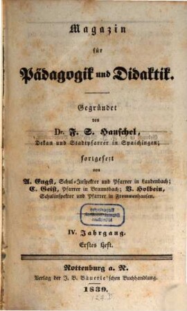 Magazin für Pädagogik und Didaktik : kath. Vierteljahrsschr. für Volkserziehung u. Volksunterricht. 4. 1839