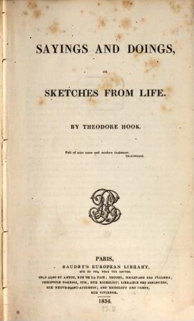 Sayings and doings or Sketches from life