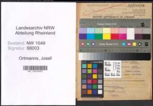 Entnazifizierung Josef Ortmanns , geb. 03.12.1885 (Landwirt)