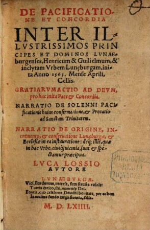 De pacificatione ... inter ... Principes ... Lunaeburgenses Henricum et Guilielmum et urbem ... Lunaeburg