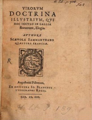 Virorum doctrina illustrium, qui hoc seculo in Gallia floruerunt, elogia