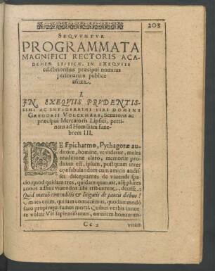 Sequuntur Programmata Magnifici Rectoris Academicae Lipsicae, In Exequiis celebrioribus praecipui nominis personarum publice affixa.
