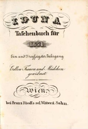 Iduna : Taschenbuch für ...; edlen Frauen u. Mädchen gewidmet, 1851