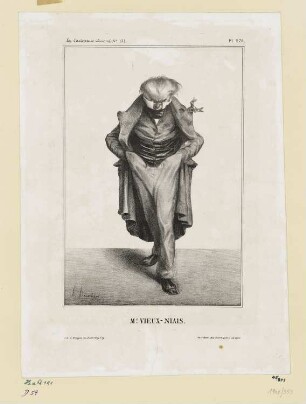 Mr. Vieux-Niais, Blatt 278 der Folge "Célébrités de la Caricature", in: "La Caricature: revue morale, judiciaire, littéraire, artistique, fashionable et scénique" n° 134, Paris 1833