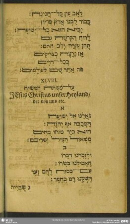 XLVIII. ... Jesus Christus unser Heyland, der von uns et c.
