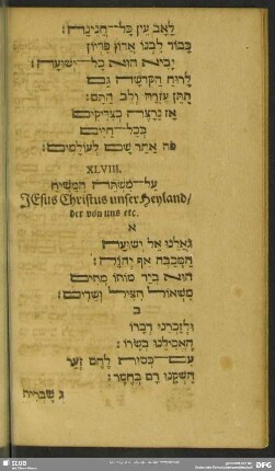 XLVIII. ... Jesus Christus unser Heyland, der von uns et c.