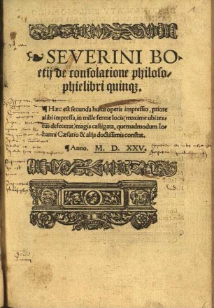 Severini Boethii De consolatione philosophie [philosophiae] : libri 5