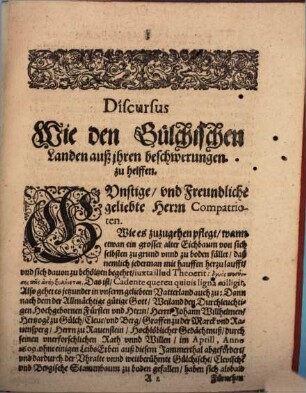 Discurs von dem erbärmlichen vnd Hochbeschwerlichen Zustandt darinn sich anitzo die Fürstenthumb vnd Graffschaften Gülich, Cleve, Berg ... befinden