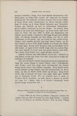 V. Hertug Vilhelm af Normandie erobrer det angelsachsiske Rige. De Danskes to Togter for at vinde England.