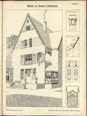 Motiv zu einem Landhause. / Oskar Fischer, Land- und Wohnhaus-Motive modernen Charakters. / Verlag von Charles Coleman, Lübeck.