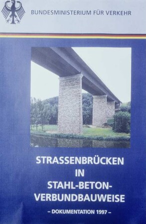 Doku. Straßenbrücken in "Stahl-Beton-Verbund-Bauweise" Titelblatt