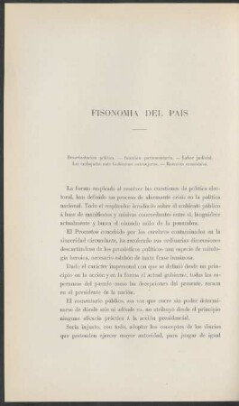 Fisonomía del país : Desorientación política. - Inacción parlamentaria. - Labor judicial. - Las embajadas ante gobiernos extranjeros. - Reacción económica.