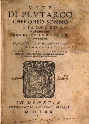 Vite degli huomini illustri greci et Romani : Pars secund.