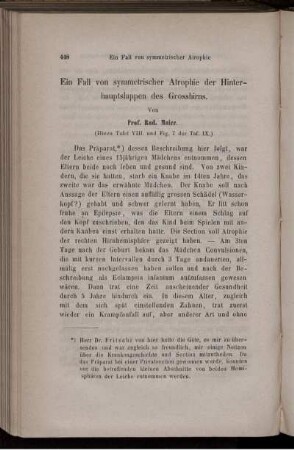 Ein Fall von symmetrischer Atrophie der Hinterhauptslappen des Grosshirns.