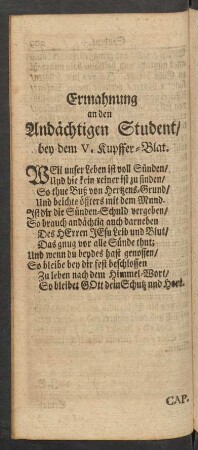 Ermahnung an den Andächtigen Student/ bey dem V. Kupffer-Blat.
