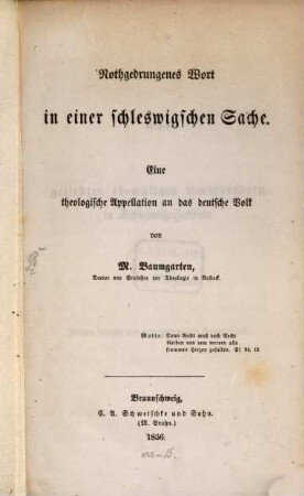 Nothgedrungenes Wort in einer schleswigschen Sache : e. theolog. Appellation an d. dt. Volk