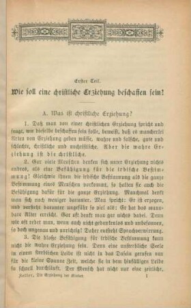 Erster Teil. Wie soll eine christliche Erziehung beschaffen sein!