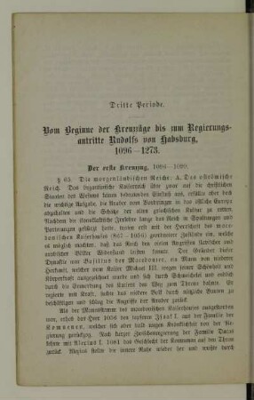 Dritte Periode. Vom Beginne der Kreuzzüge bis zum Regierungsantritte Rudolfs von Habsburg, 1096-1273