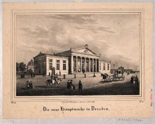 Die Altstädtische Hauptwache (Schinkelwache) in Dresden, 1832 gebaut, Blick nach Nordwesten