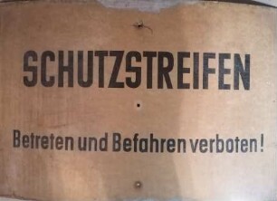 Grenzschild DDR Schutzstreifen Originalschild