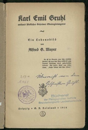 Karl Emil Gruhl weiland Wirklicher Geheimer Oberregierungsrat : ein Lebensbild
