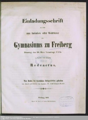 1858: Einladungsschrift zu dem zum Andenken edler Wohlthäter des Gymnasiums zu Freiberg ... in demselben statt findenden Redeactus