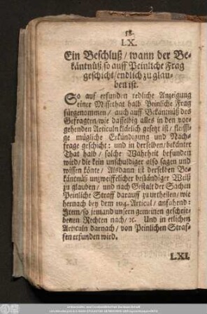 LX. Ein Beschluß/ wann der Bekäntnüß/ so auff Peinliche Frag geschicht/ endlich zu glauben ist.