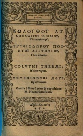Colvthi Thebaei, Helenae raptus : = Koluphu Lykopolitu Thēbaiu, Helenēs harpagē