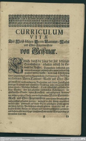Lebenslauf : Curriculum Vitae Des Wohl-seligen Herrn Cammer-Raths und Ober-Jägermeisters von Geismar