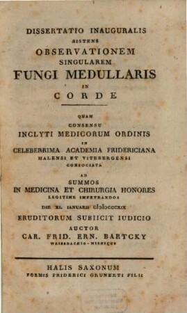 Diss. inaug. sistens observationem singularem fungi medullaris in corde : cum tab.