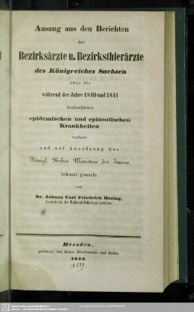 1840/41: Auszug aus den Berichten der Bezirksärzte des Königreiches Sachsen über die im Jahre ... vorgekommenen epidemischen und epizootischen Krankheiten und sonstigen Erfahrungen