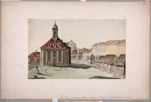Die Johanniskirche (Böhmische Kirche) in Dresden (1795 geweiht, 1861 wegen Erweiterung der Johann-Georg-Allee (Lingnerallee) abgerissen)