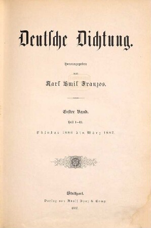 Deutsche Dichtung. 1. 1886/87