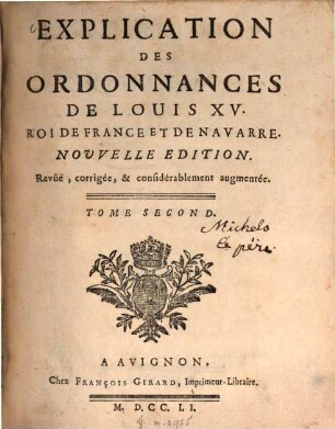 Explication Des Ordonnances De Louis XV. Roi De France Et De Navarre, 2