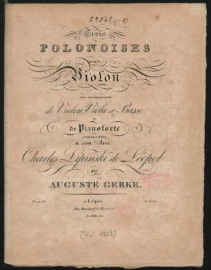 Trois Polonoises pour le Violon avec accompagnement de Violon, Viola et Basse ou de Pianoforte : Oeuv. 20. ; 4e Suite.