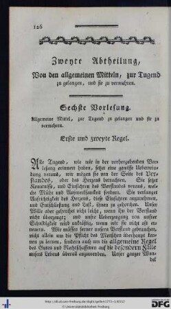 Zweyte Abtheilung, von den allgemeinen Mitteln, zur Tugend zu gelangen, und sie zu vermehren.