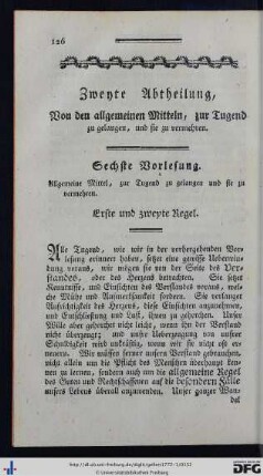 Zweyte Abtheilung, von den allgemeinen Mitteln, zur Tugend zu gelangen, und sie zu vermehren.