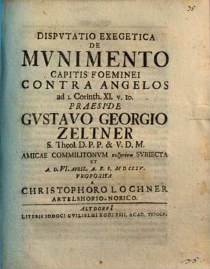 Dispvtatio Exegetica De Mvnimento Capitis Foeminei Contra Angelos ad I. Corinth. XI. v. 10.