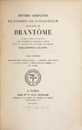 Oeuvres complètes de Pierre de Bourdeilles Abbé et Seigneur de Branthôme, 7