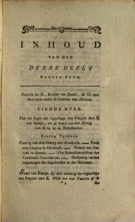 Algemeene Geschiedenis der vereenigde Nederlandsche Provincien behelzende eene naauwkeurige en uitvoerige Beschrijving van derzelver Opkomst, Grondvesting, Bloei en Lotgevallen, 3. 1556 - 1584