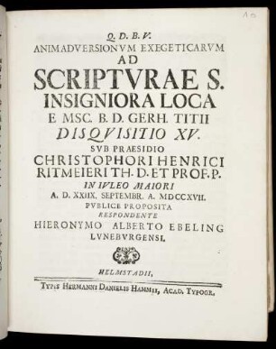 Animadversionvm Exegeticarvm Ad Scriptvrae S. Insigniora Loca E Msc. B. D. Gerh. Titii Disqvisitio XV