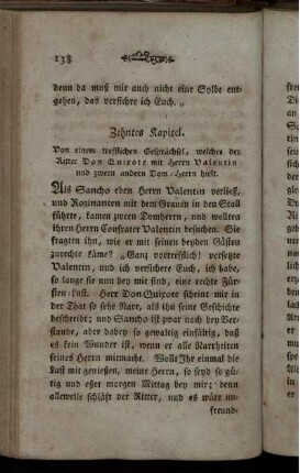 Zehntes Kapitel. Von einem trefflichen Gesprächsel, welches der Ritter Don Quixote mit Herrn Valentin und zween andern Dom-Herrn hielt.